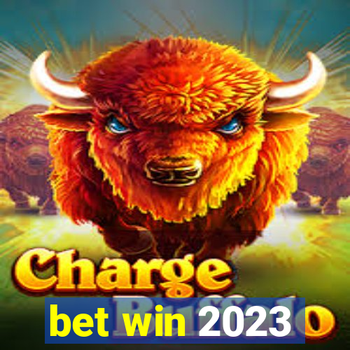 bet win 2023